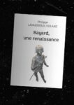 Livre  Bayard, une renaissance